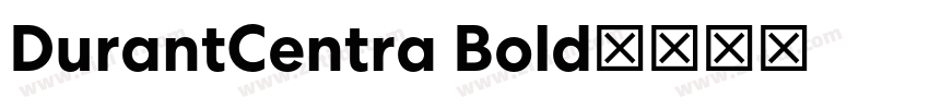 DurantCentra Bold字体转换